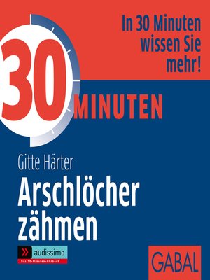 cover image of 30 Minuten Arschlöcher zähmen